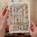 lo-que-nunca-fue-nuestro